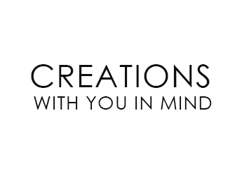 Creations With You in Mind