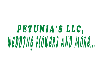Petunia's LLC, Wedding flowers and more...